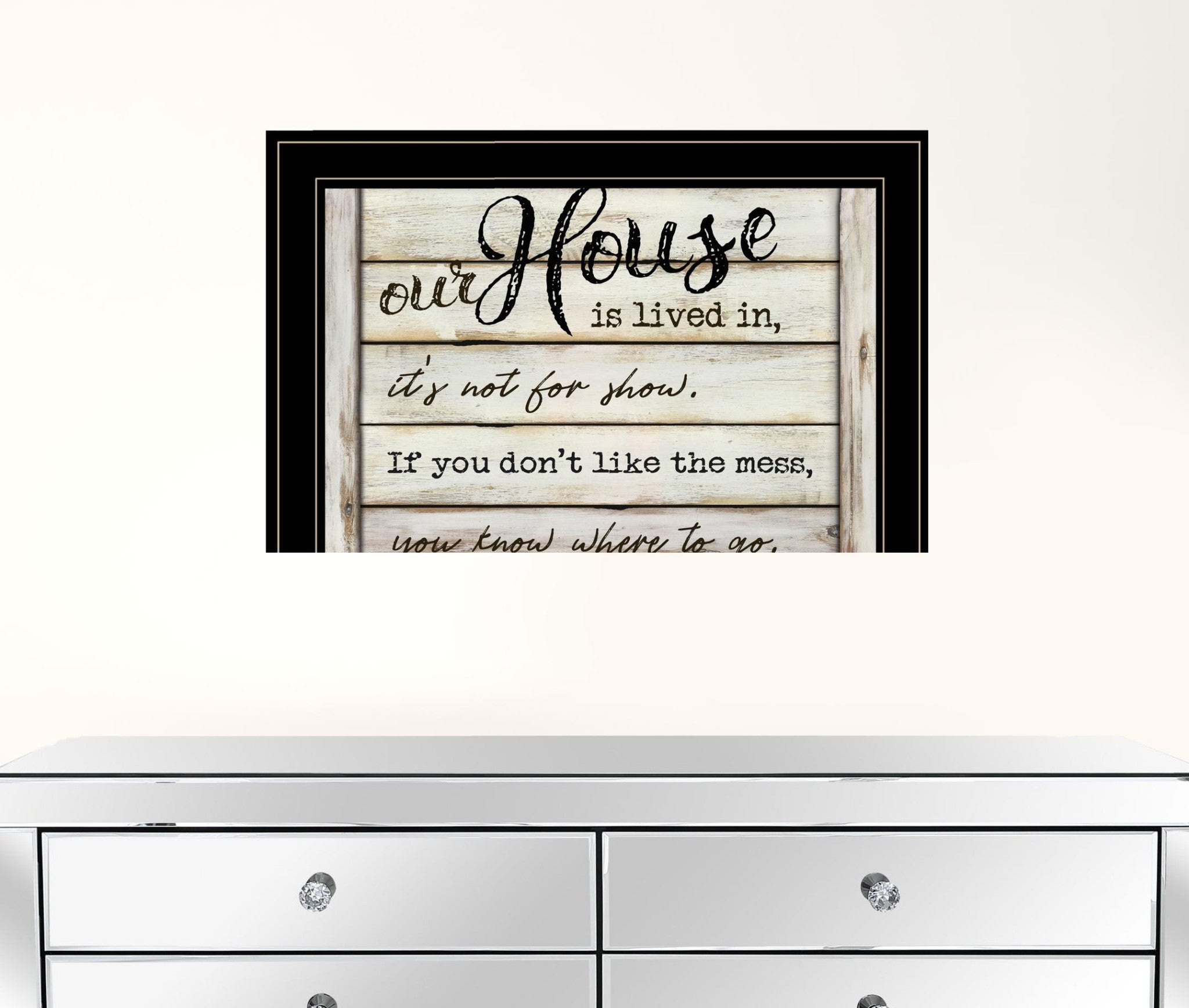 Our House Is Lived In 3 Black Framed Print Wall Art