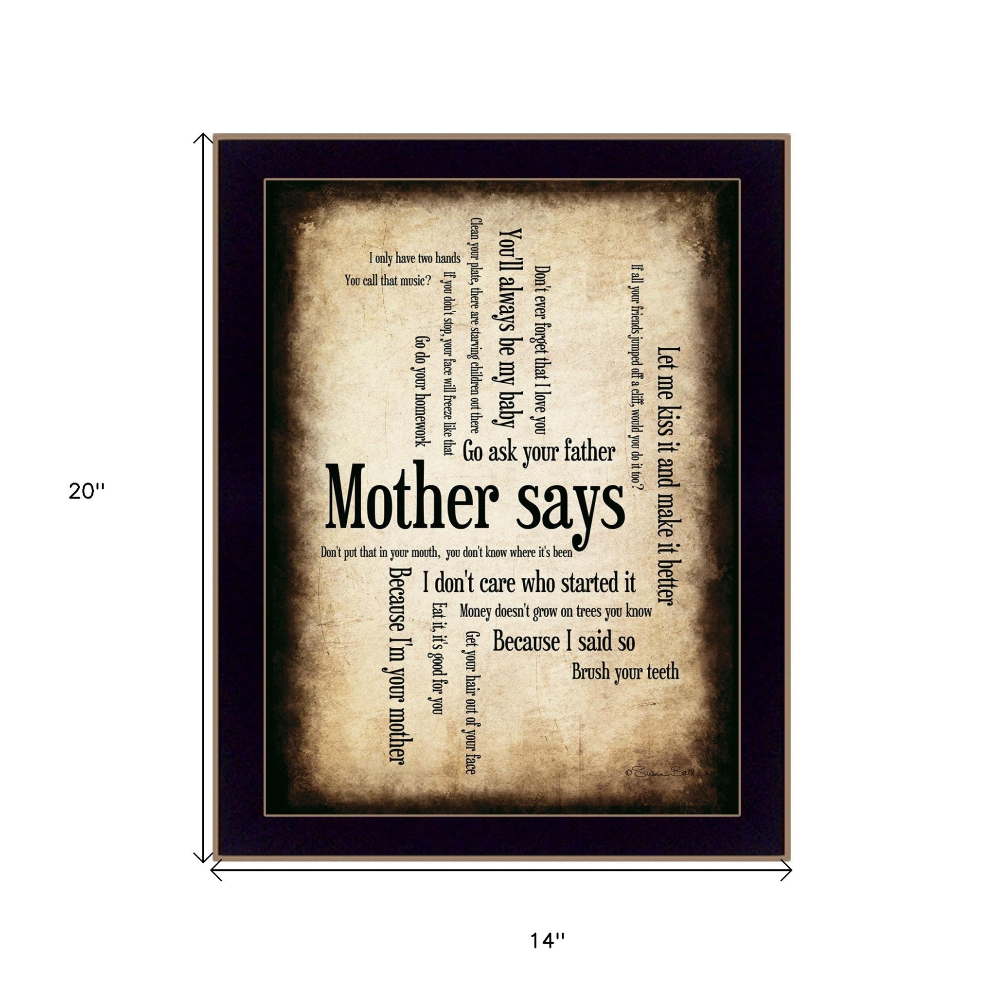 Mother Says 2 Black Framed Print Wall Art