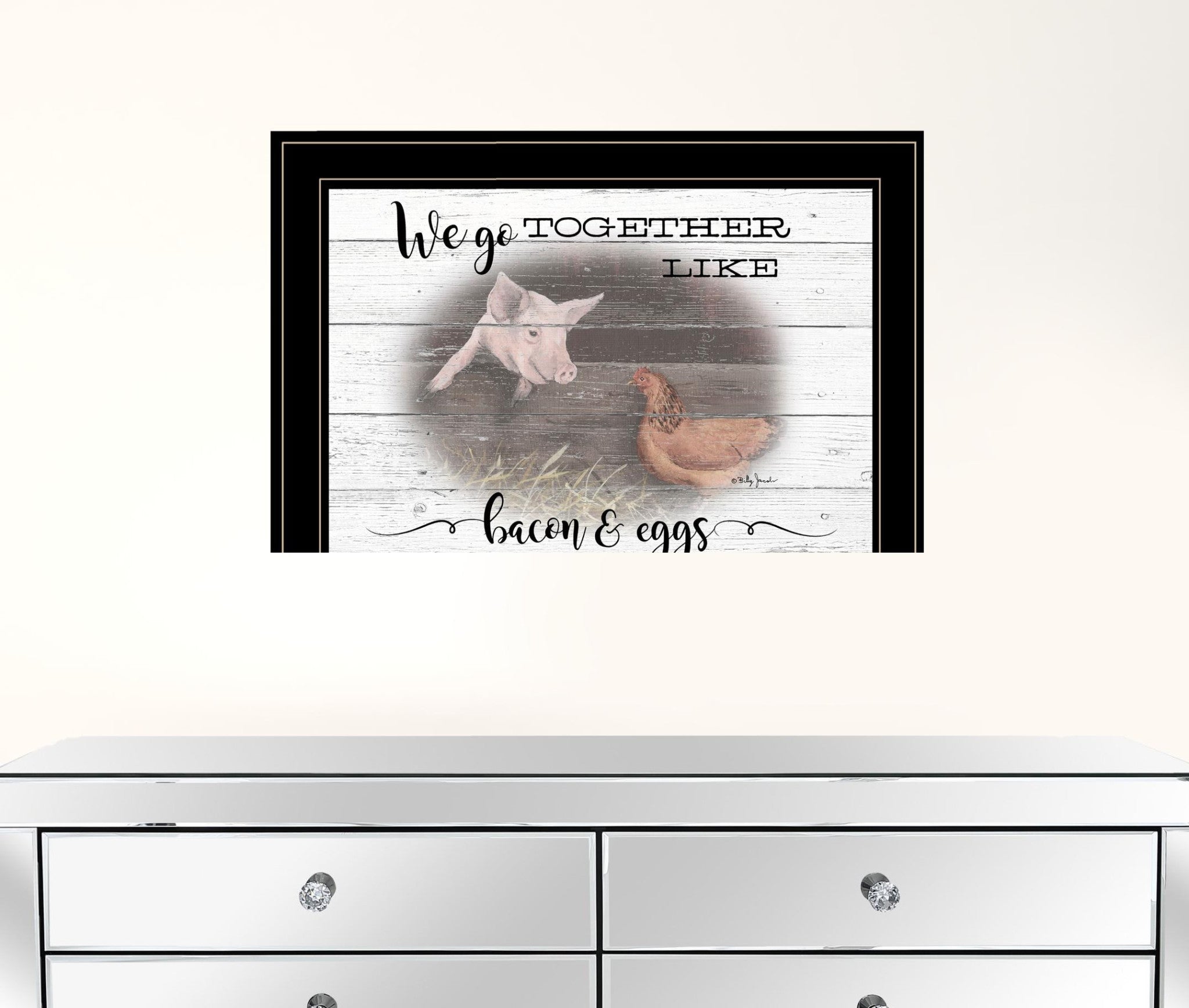 We Go Together Like Bacon and Eggs Black Framed Print Wall Art