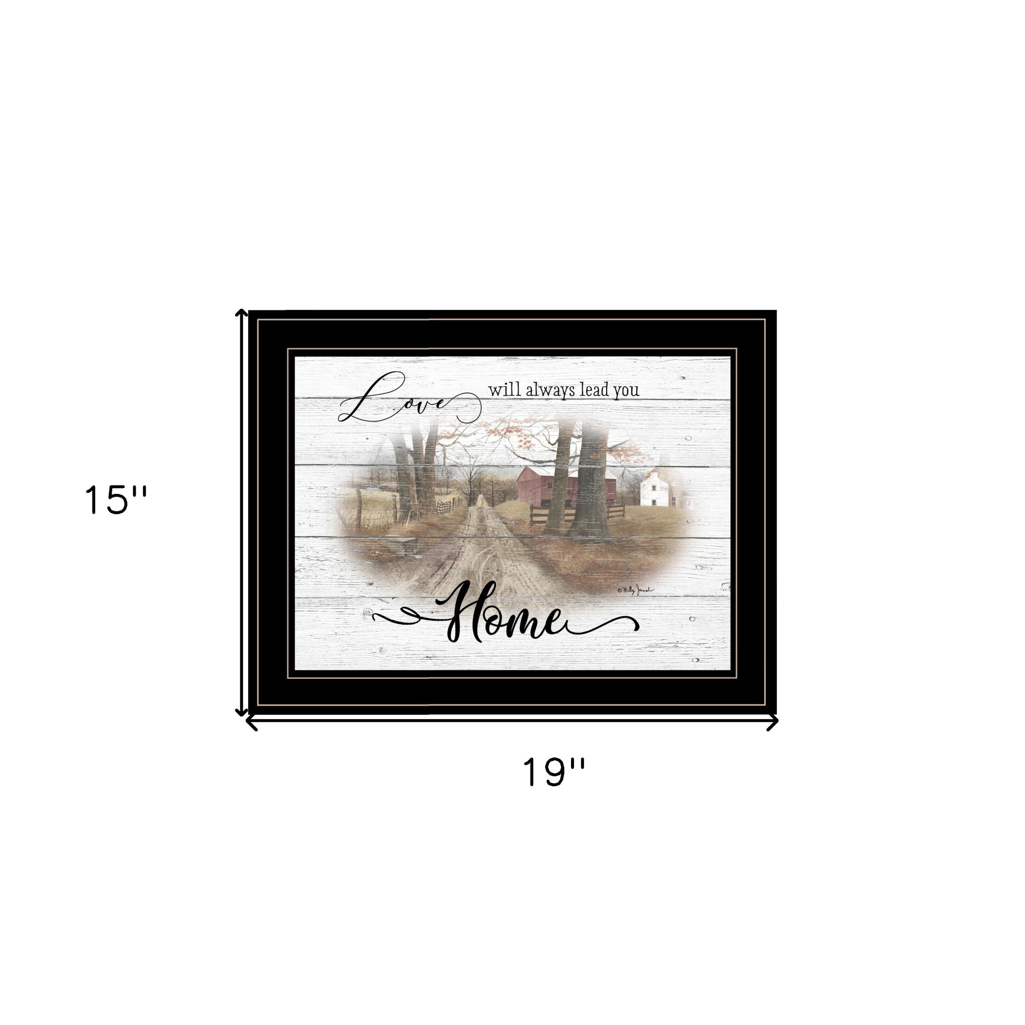 Love Will Always Lead You Home Farmhouse Black Framed Print Wall Art