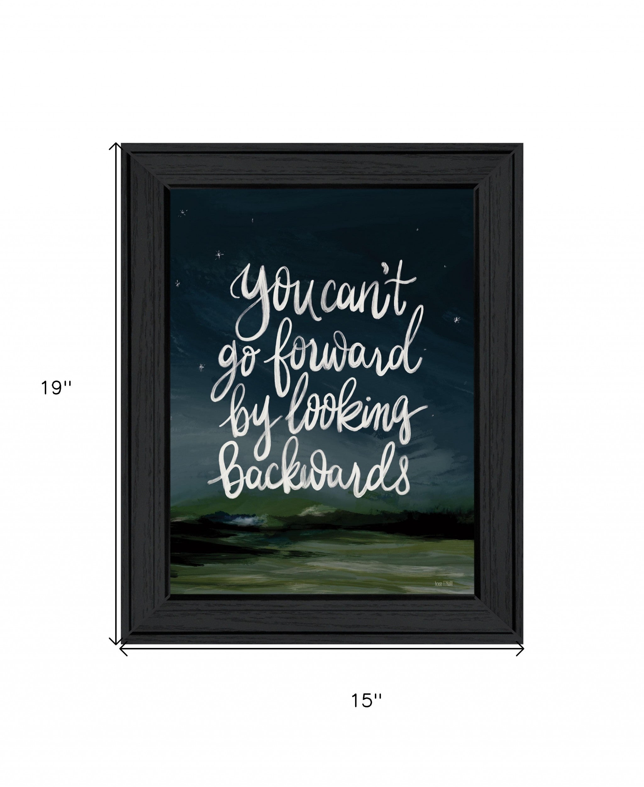 Go Forwards Not Backwards 2 Black Framed Print Wall Art