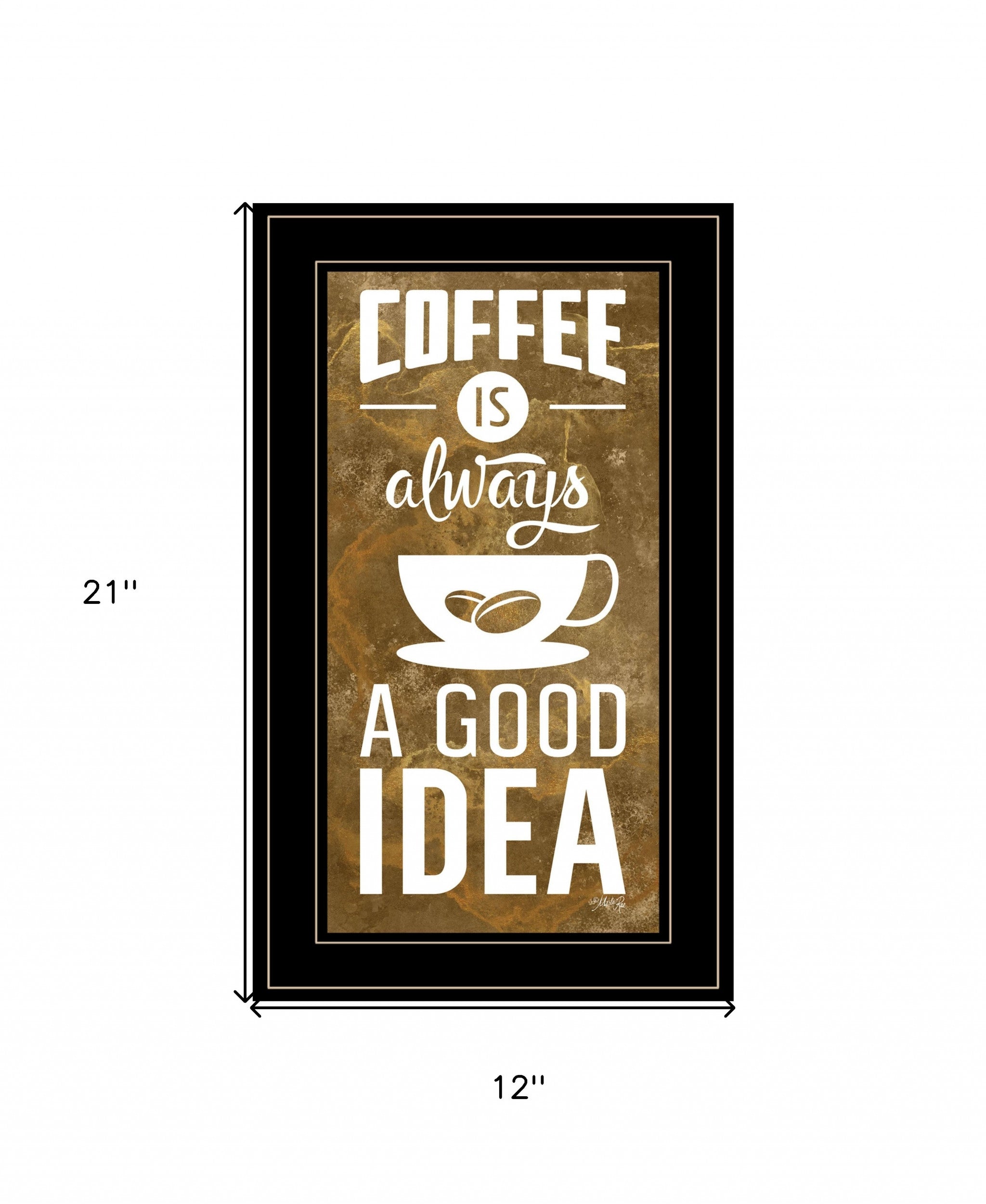 Coffee Is Always A Good Idea 3 Black Framed Print Wall Art