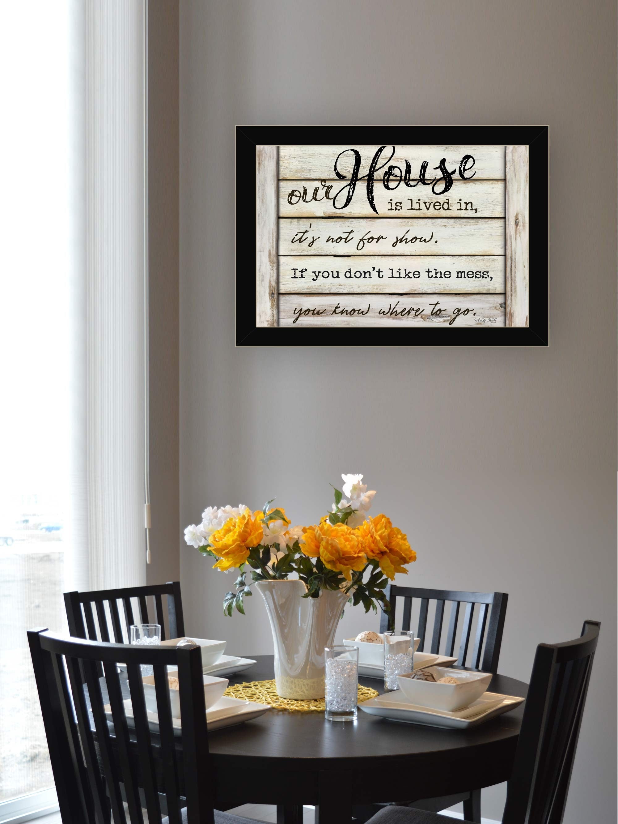 Our House Is Lived In 1 Black Framed Print Wall Art