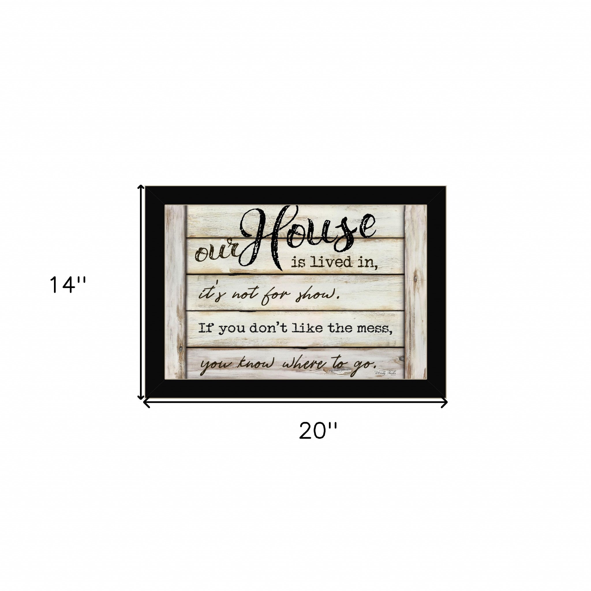 Our House Is Lived In 1 Black Framed Print Wall Art