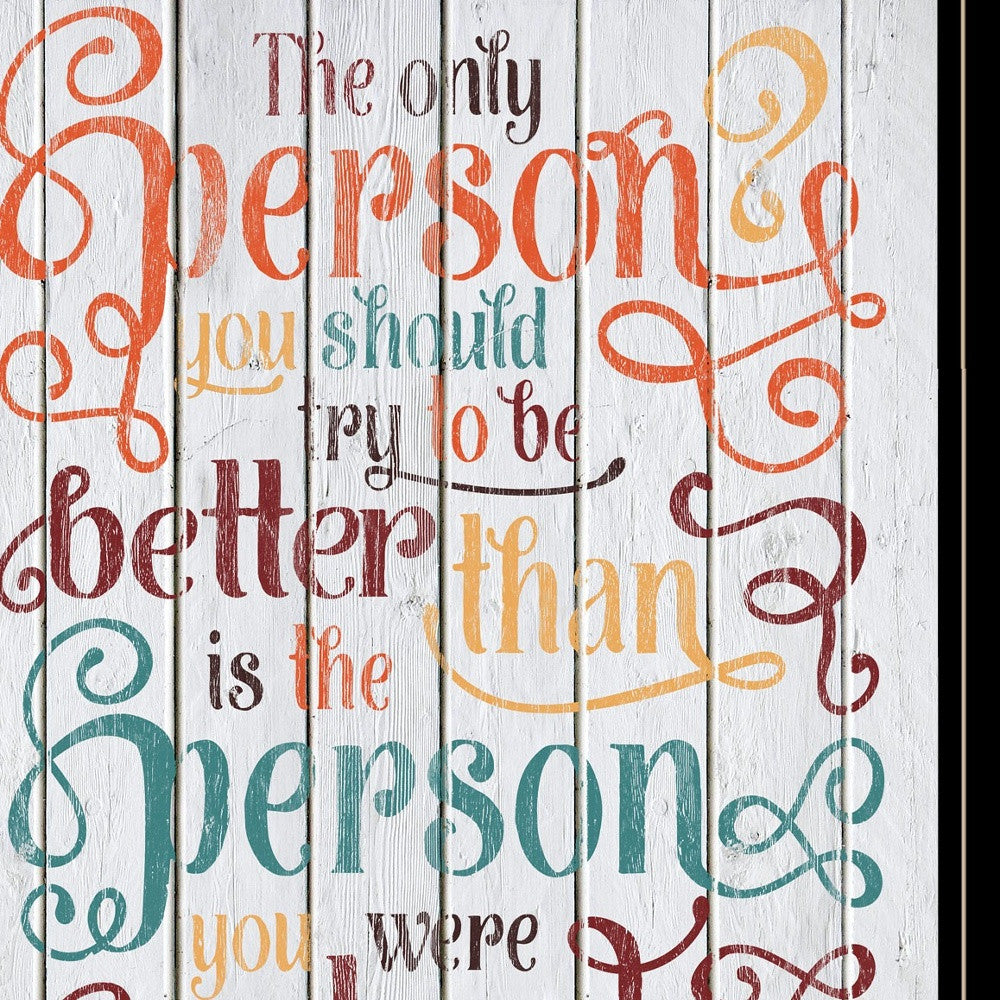 The Only Person Colorful Motivational Black Framed Print Wall Art