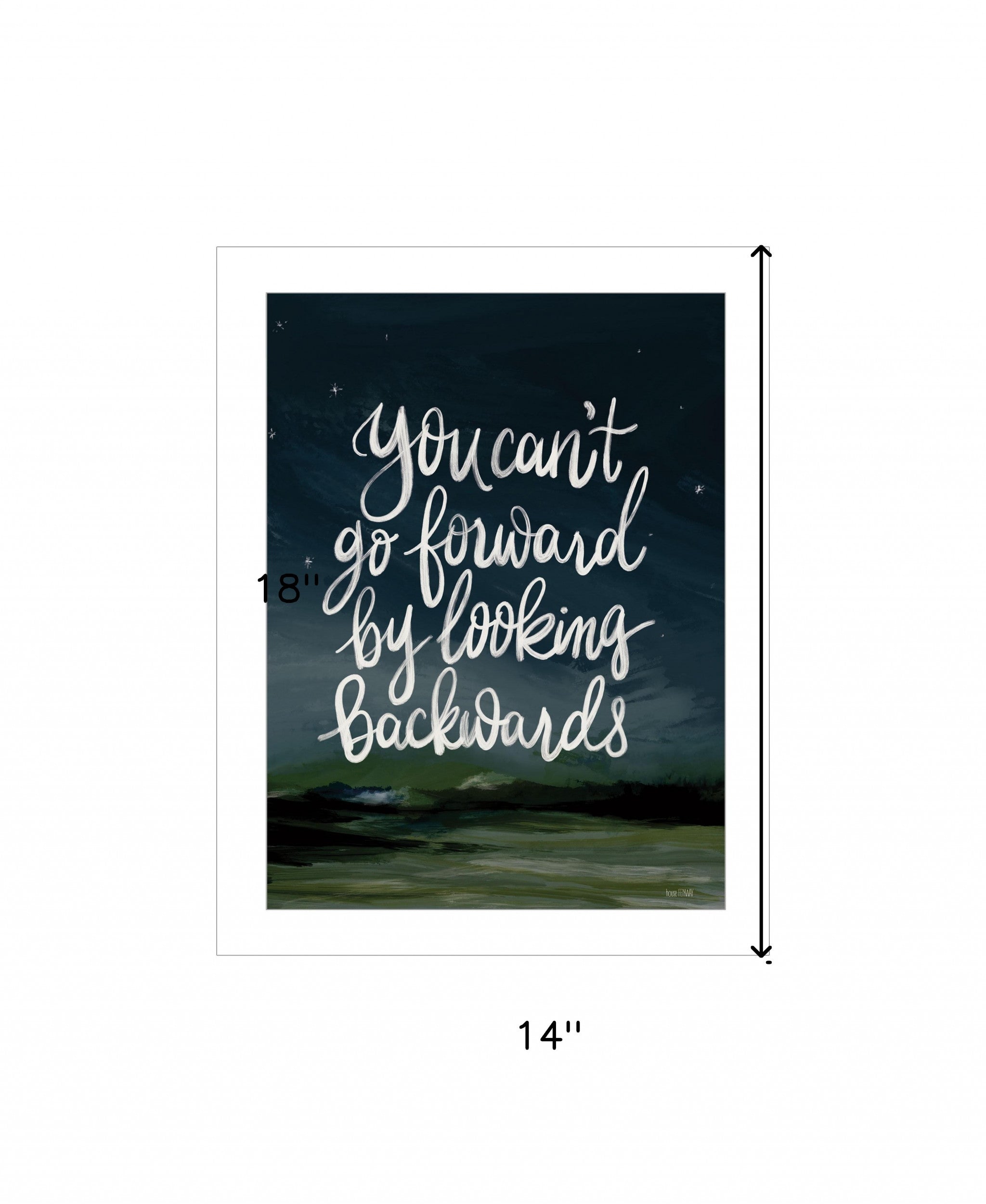 Go Forwards Not Backwards 1 White Framed Print Wall Art